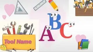 Learn ABC with tool name|ABC song|tool name|learn Alphabet|@growingstarwithplay