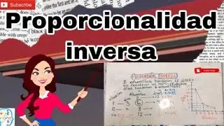 PROPORCIONALIDAD INVERSA //MATESOLUCIONES.