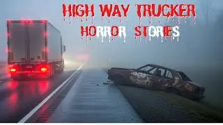 9 Disturbing TRUE Trucker Horror Stories | Realistic Scary Story You Can&rsquo;t Forget