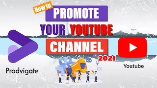 How to Promote your youtube channel in 2021