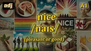 [adj] Nice meaning (pleasant or good) with 5 examples