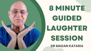 8-Minute Guided Laughter Session with the Laughter Guru | Dr. Madan Kataria