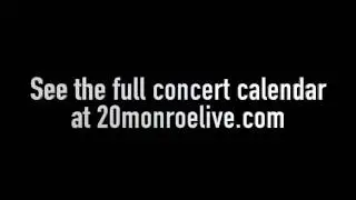 20 Monroe  Live opens 2.1.17!