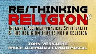 Re/thinking Religion (Ep. 10: Cognitive Science and the Imaginal in Spiritual Practice)