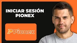 &iquest;C&oacute;mo Iniciar Sesi&oacute;n en Pionex? Acceder a la Cuenta Pionex 2025