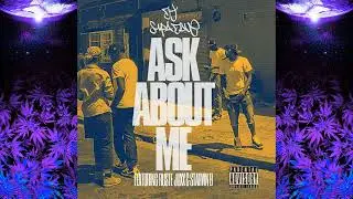 Dj Supa Dave - Ask About me ft Ruste Juxx And Starvin B