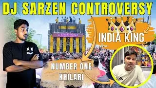 Dj Sarzen Controversy India King 👑 // Dj Sarzen Bhaiya Ke Liye Kuch Bath ￼￼🙏 // @Djweb301 