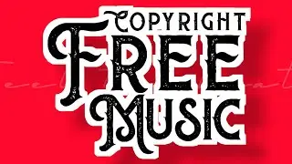 Copyright Free Music _ copyright free music for youtube videos #CFM #CFMCOLLECTION