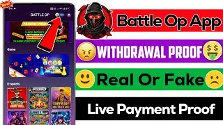 Battle Op App Withdrawal Proof | Battle Op App Real Or Fake? Battle Op Payment Proof | Battle Op App