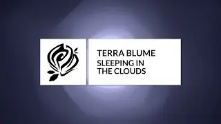 Terra Blume - Sleeping In The Clouds [Official Audio]