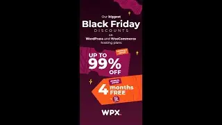 WPX Black Friday 2023: 4 Months Free (Up To 99% OFF WPX WordPress Hosting & WooCommerce Hosting)
