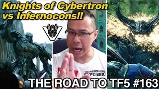 Cybertron Knights vs Infernocons.  The Trials of Optimus Prime - [THE ROAD TO TF5 #163]