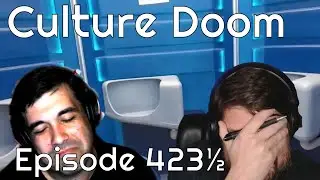 Culture Doom: 423&frac12;  - The Cockatgon