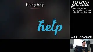 DC801 Presents: Automate AWS with the CLI and shell scripting with Wes Novack