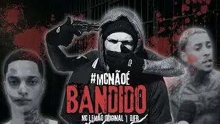 Mc Lemão Original | #MCNÃOÉBANDIDO | DJ FB (Clipe Oficial)