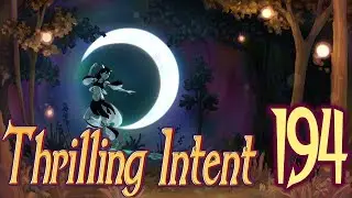 The Calm Part 11 - Thrilling Intent 194