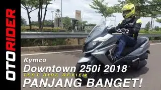 Kymco Downtown 250i 2018 Test  Ride Review Indonesia | OtoRider
