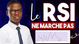 Pourquoi l'Indicateur RSI ne Marche Pas dans votre Trading ?