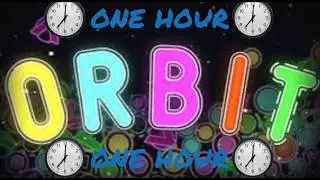 [ONE HOUR] Orbit Geometry Dash (no ballpit)