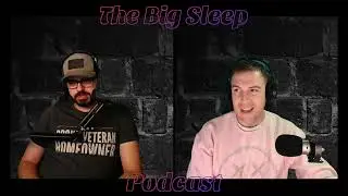 The Big Sleep Podcast #30 | Dark Humor / Work Stress / Gaming / War