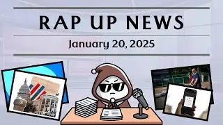 Daily News in Rap - Headlines for January 20, 2025