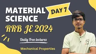 8. RRB JE  Material Science | Material Science for RRB JE | RRB JE Technical Classes Mechanical |