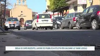 ISOLA CAPO RIZZUTO, LAVORI DI PUBBLICA UTILIT&Agrave; PER SALDARE LE TASSE LOCALI