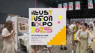 Long Walk around Everything from Illust Fusion EXPO2025 Seeing as many Booth as possible