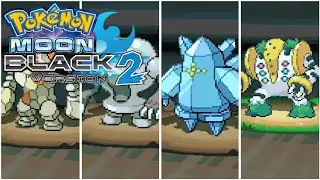 Pokemon Moon Black 2: All Regis Location & Catch