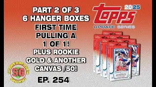Part 2 of 3: Opening 6 Hangers of 2025 Topps Update - FIRST 1/1 EVER PULLED!