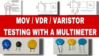 What is MOV Metal Oxide Varistor VDR TVS Testing With A Multimeter Inverter AC PCB Protection