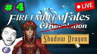 🔴 Shadow Dragon in Fates Lunatic Ironman Part 4