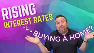 Rising Mortgage Rates in 2022