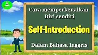 Cara memperkenalkan diri dalam Bahasa Inggris - Self Introduction