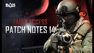 Black Squad ★ Early Access ★ EA 14th Patch ★ GEFORCE 1070