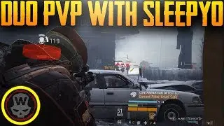 DUO PVP with Sleepy0 (The Division 1.8)