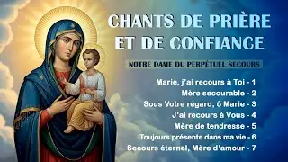 CHANTS DE PRIERE A NOTRE DAME DU PERPETUEL SECOURS