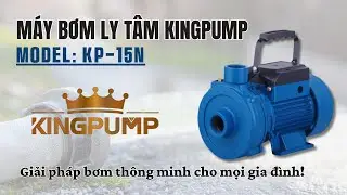 M&Aacute;Y BƠM LY T&Acirc;M KP-15N | GIẢI PH&Aacute;P BƠM TH&Ocirc;NG MINH CHO MỌI GIA Đ&Igrave;NH