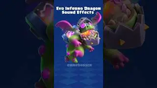 Evo Inferno Dragon Sound Effects - Clash Royale