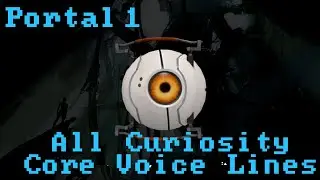 All Curiosity Core Voice Lines - Portal 1 (w/ Subtitles)