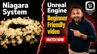 Complete Introduction to Niagara VFX System: Fundamentals & Workflow |  @UnrealEngine  5.6