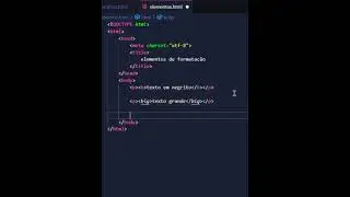 ELEMENTOS DE FORMATAÇÃO EM HTML PARTE 1 APRENDA AGORA #python #bhfyp #shorts #tech #asmr  #backend