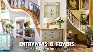New🏡 VINTAGE ENTRYWAYS & FOYERS: Achieve & Combine Style and Functionality Seamlessly | Home Decor