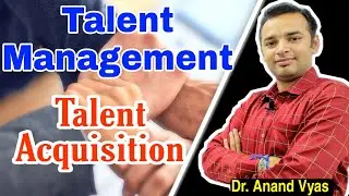 Talent Acquisition Meaning | talent management | MBA | Unit 2 Part 1