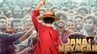 Jana Nayagan - Official Trailer | Monkey D Luffy | Kaido | One Piece | Jana Nayagan |