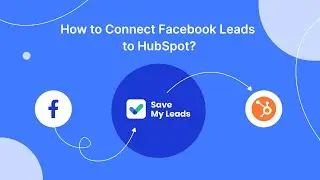How To Connect Facebook Lead Ads to HubSpot | Integrate, Sync Facebook Leads with HubSpot
