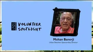 Volunteer Spotlight: Mohan Banerji