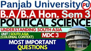 South Asia | Colonial Context |Sem 3 MDC Political Science |BA Sem 3 MDC Political Science |PUC| P 2