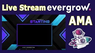 EVERGROW LIVE AMA - 10/17 - Live Stream of EverGrow Coin  AMA