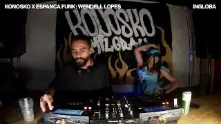 KONOSKO x ESPANCA FUNK: WENDELL LOPES 29.11.25 | R&Aacute;DIO INGLOBA